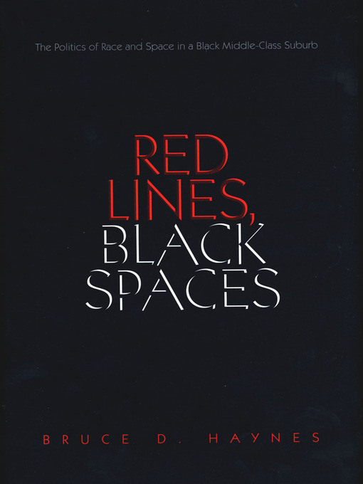 Title details for Red Lines, Black Spaces by Bruce D. Haynes - Available